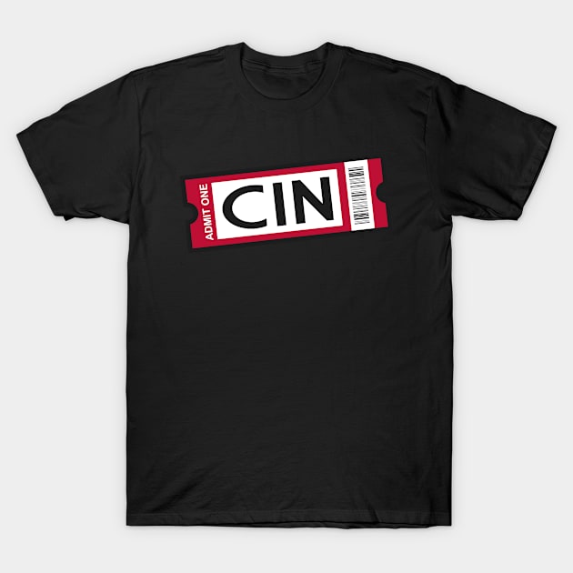 CIN Ticket T-Shirt by CasualGraphic